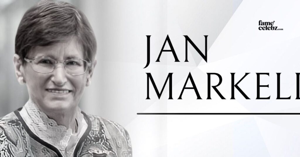 Who is Jan Markell?